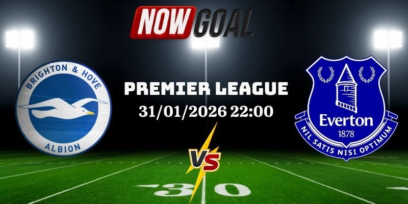 Nhận Định Bóng Đá Brighton Vs Everton Ngày 31/01/2026